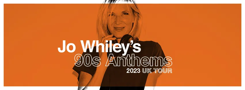 Orange poster for Jo Whiley's 90s Anthems 